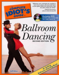 Complete Idiot's Guide to Ballroom Dancing with DVD 