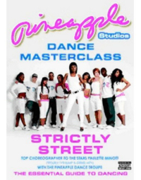 Pineapple Studios - Dance Masterclass - Strictly Street